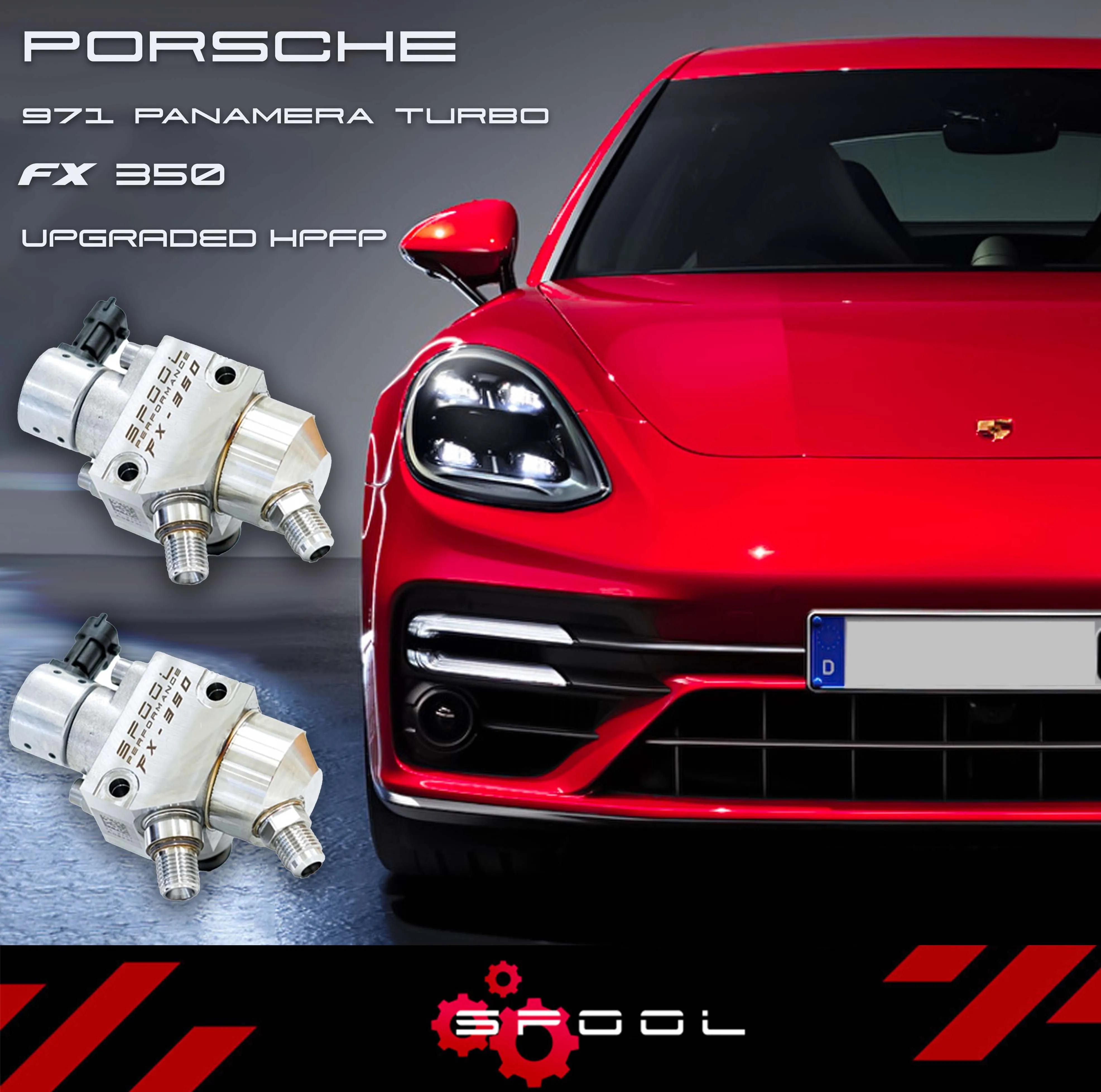 971 PORSCHE PANAMERA TURBO FX350 Upgraded High Pressure Fuel Pumps